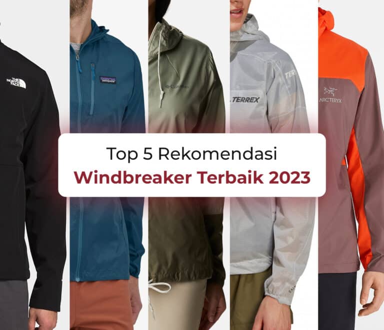 5 Rekomendasi Windbreaker Terbaik 2023